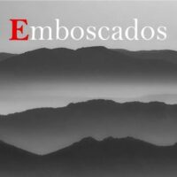Emboscados — Fotografías de Nicanor Gil